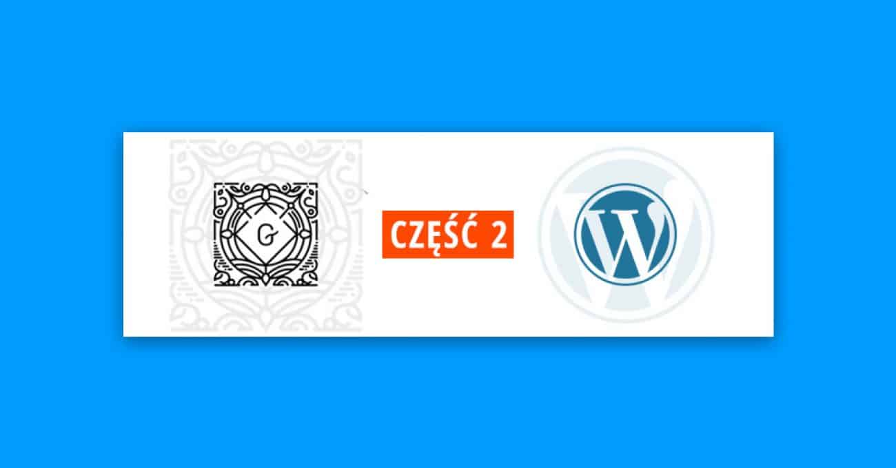 wordpress-gutenberg-dzialanie-zalety-wady