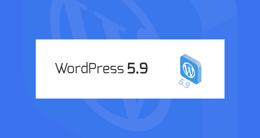 Jak wygląda nowy WordPress 5.9?